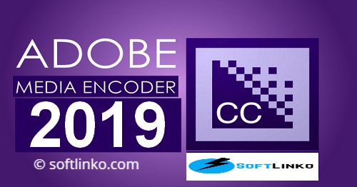 adobe media encoder cc 2019 crack download